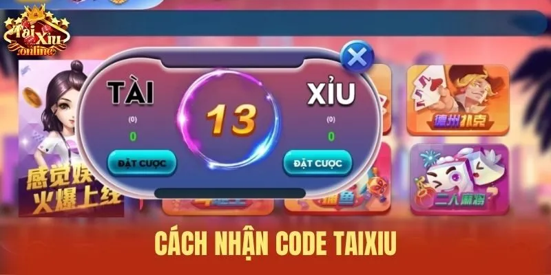 Cách nhận code taixiu