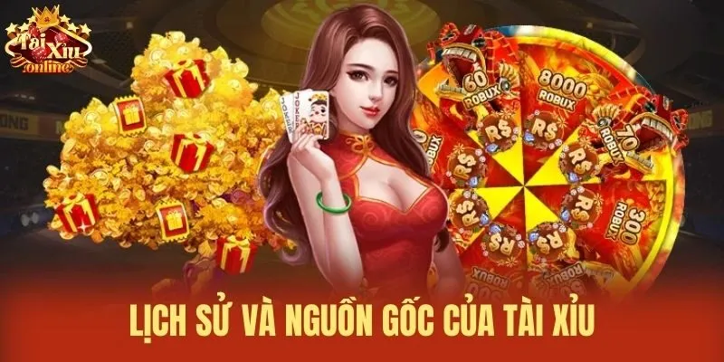 Lịch sử v&agrave; nguồn gốc của T&agrave;i Xỉu